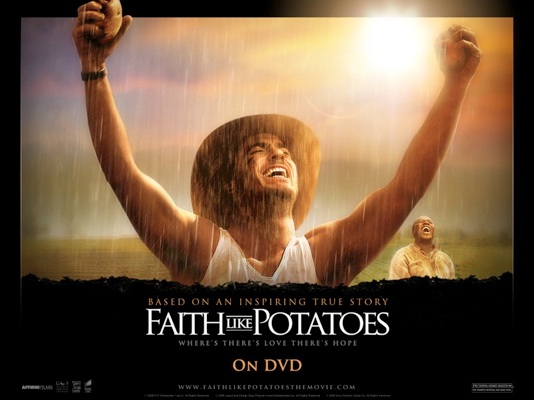 faith like potatoes